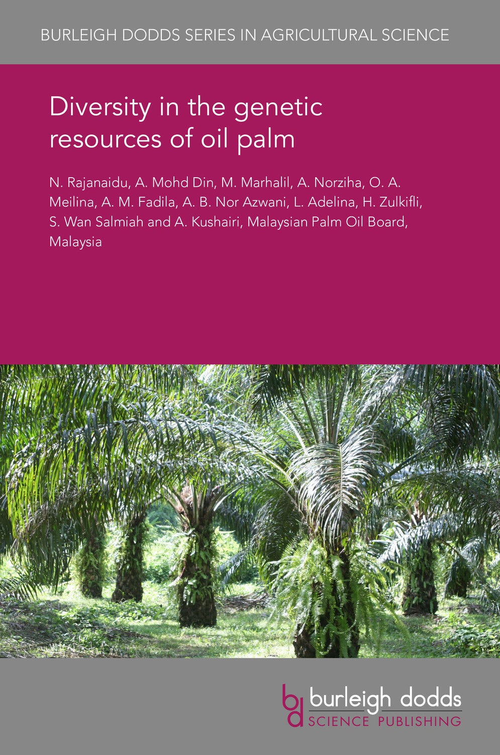 Book cover image for Diversity in the genetic resources of oil palm ISBN: 9781838794644